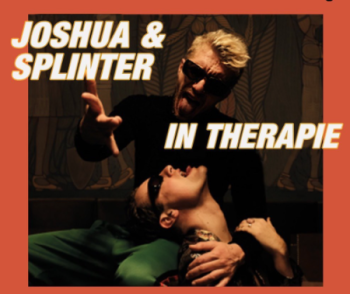 Joshua & Splinter in therapie